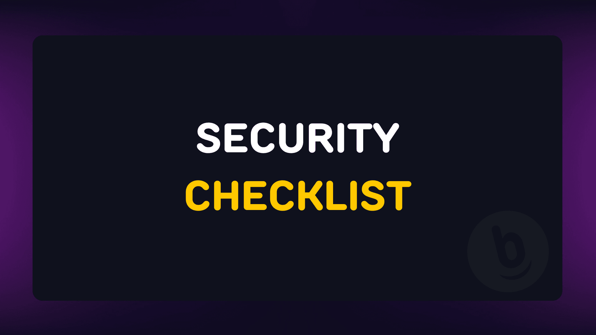 Security Checklist - How to be truly SAFE in crypto