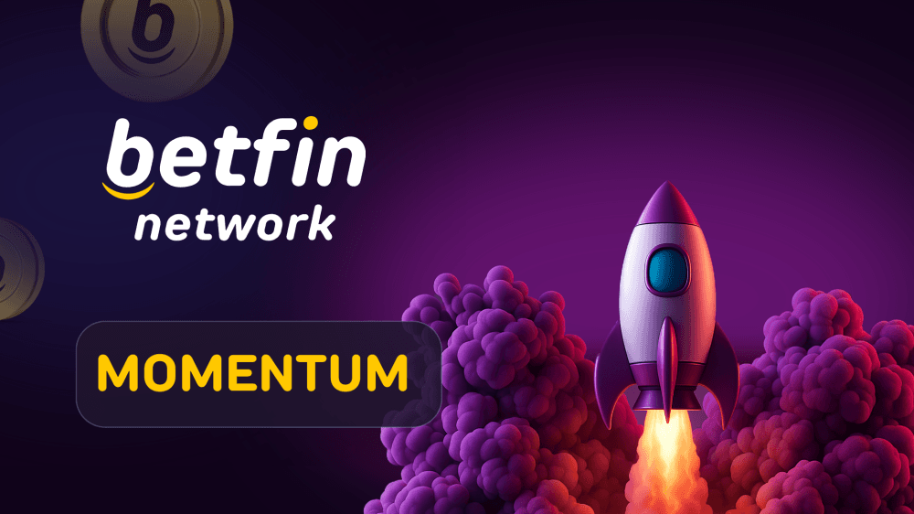 MOMENTUM 2026: THE BREAKPOINT FOR BETFIN NETWORK